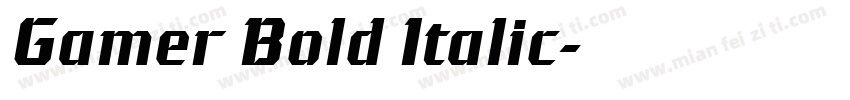 Gamer Bold Italic字体转换